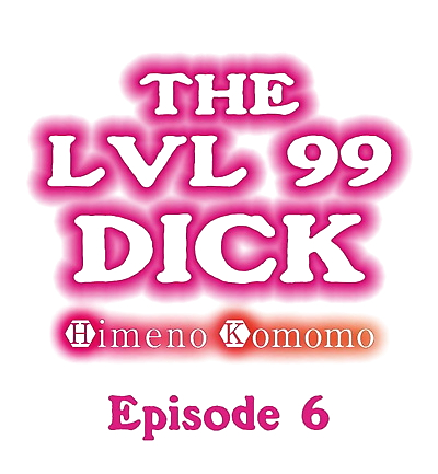 The Lvl 99 Dick - part 2
